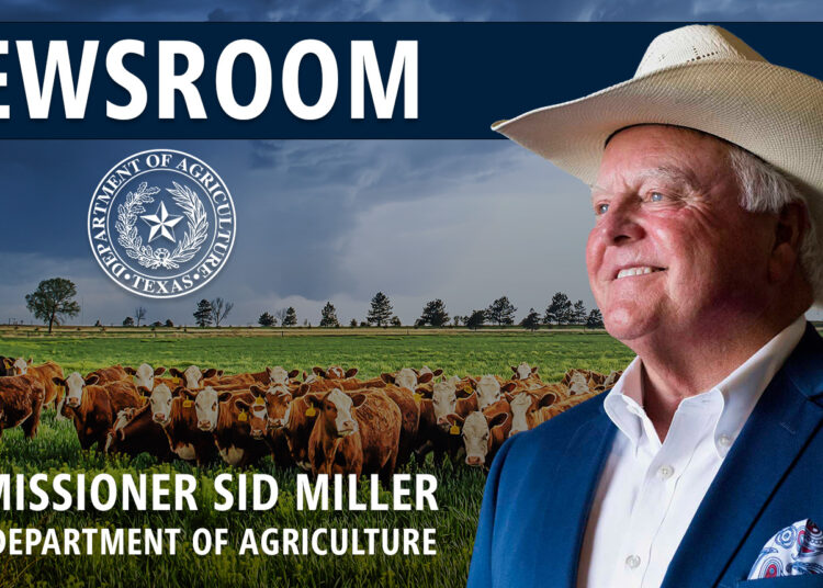 Commissioner Sid Miller Praises President Trump’s Border Record After Secretary Noem’s Texas Visit